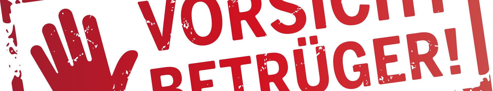 roter Stempel Achtung Betrüger